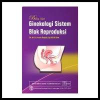 Image of Buku Ajar : Ginekologi Sistem Blok Reproduksi