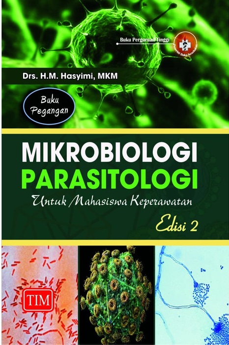 Buku Pegangan Mikrobiologi Parasitologi untuk Mahasiswa Keperawatan Edisi 2